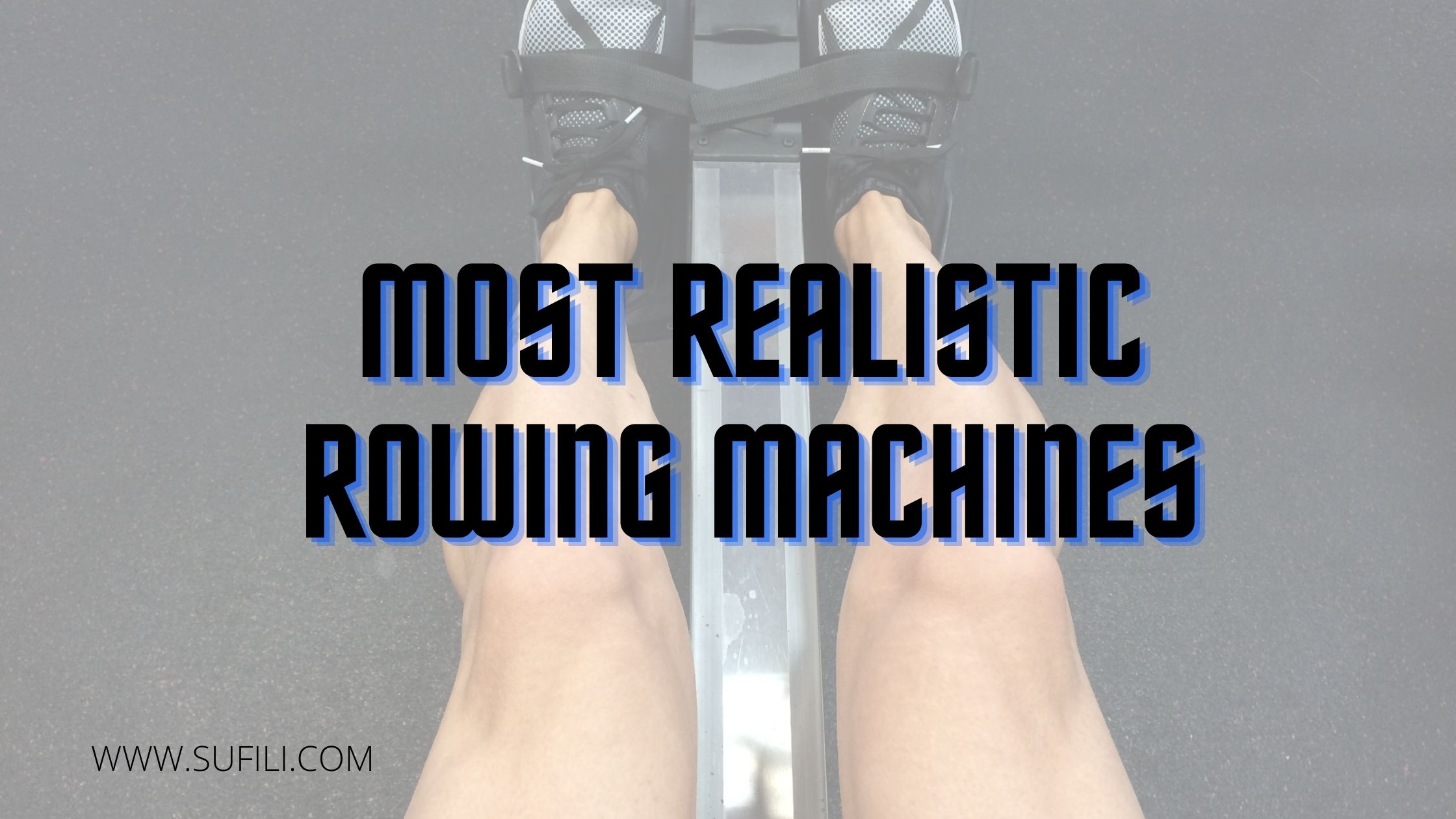 Most realistic rowing machine